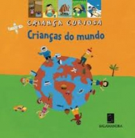 Crianças do Mundo: Criança Curiosa
